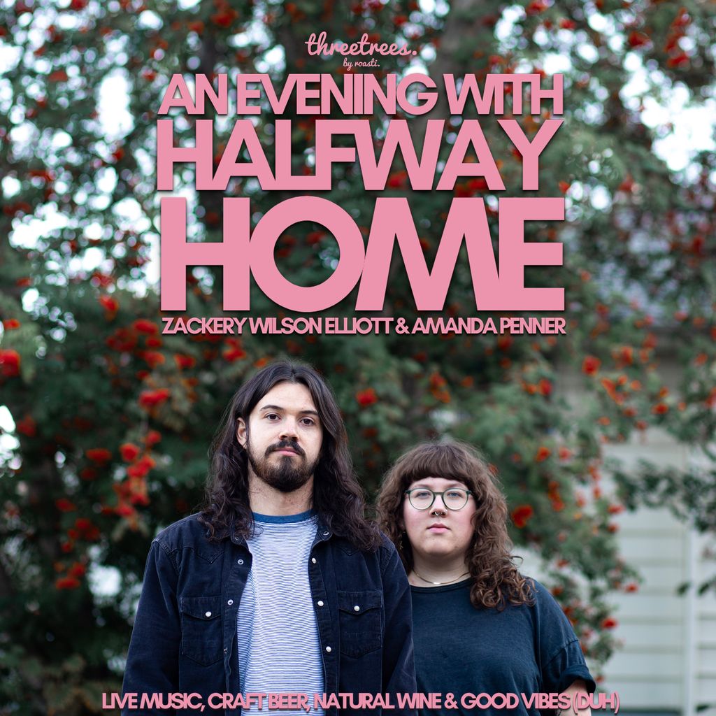 Threetrees Presents: An Evening With Halfway Home