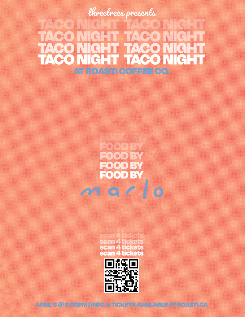 Three Trees Presents: Taco Night W/ Marlo