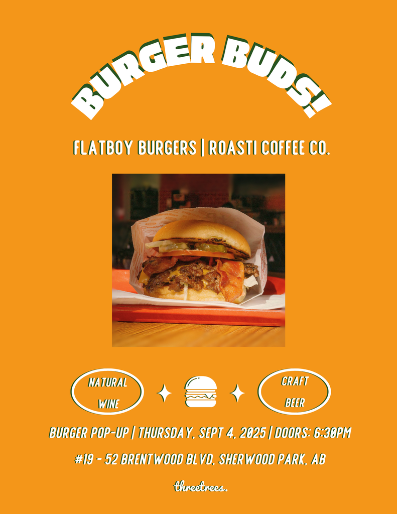 Three Trees Presents: Burger Buds! W/ Flatboy Burgers